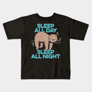 Sleep All Day Sleep All Night - Lazy Sloth Funny Quote Gift Kids T-Shirt